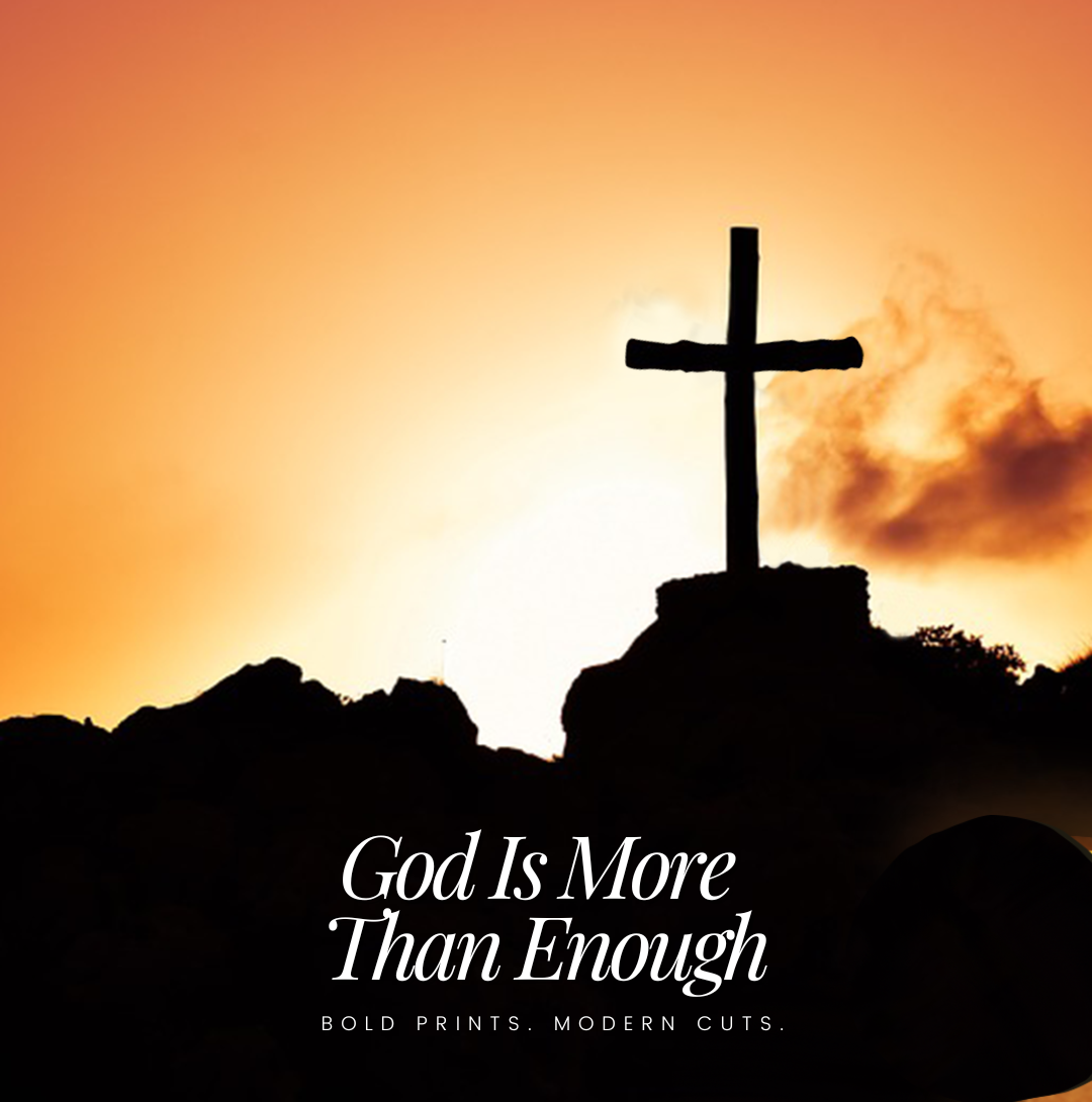God Is More Than Enough