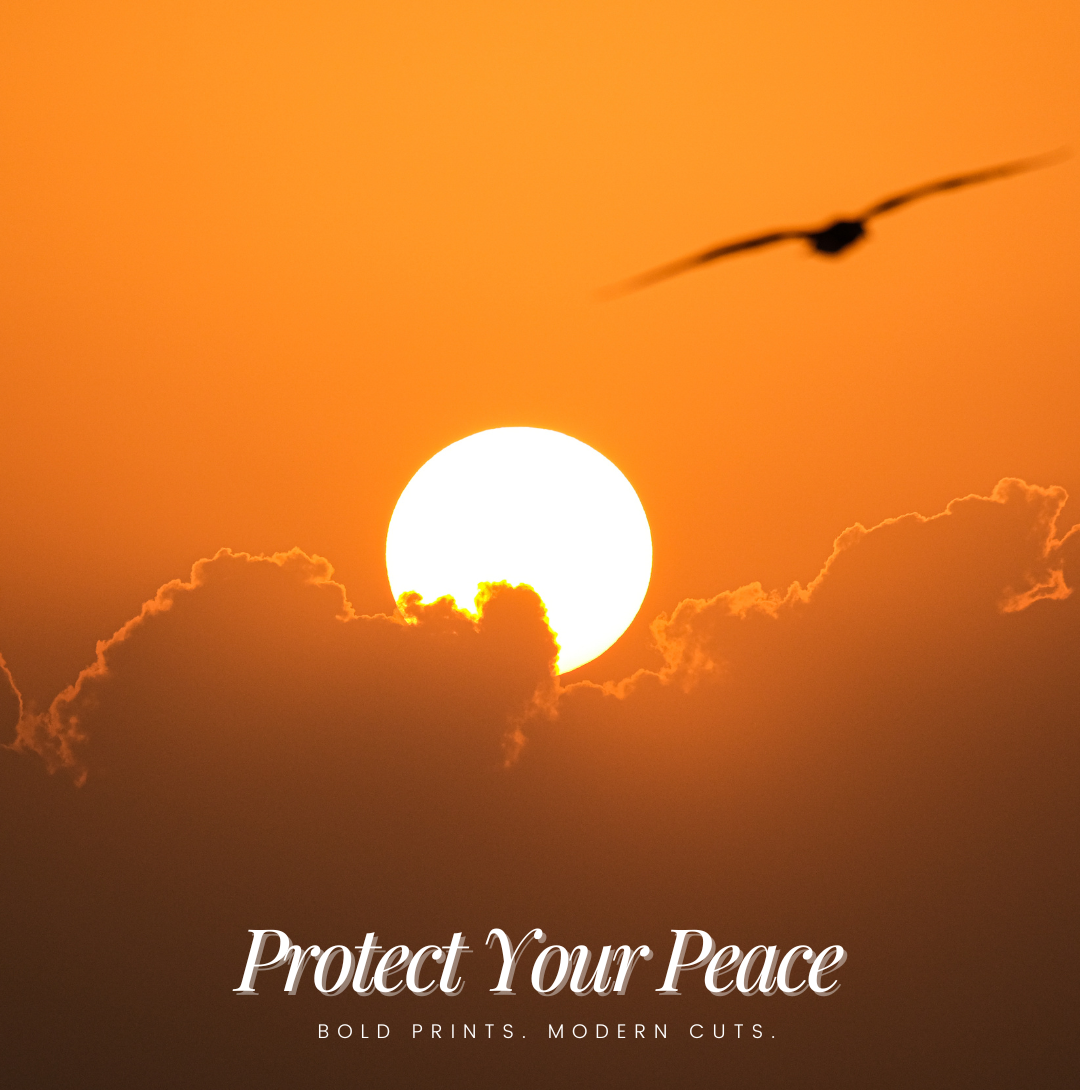 Protect Your Peace
