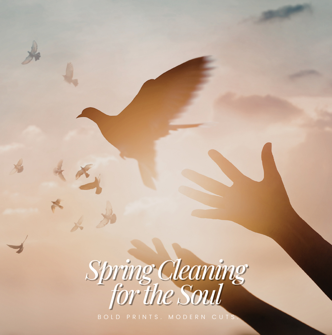 Spring Cleaning for the Soul